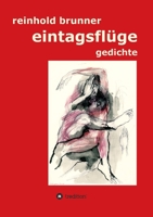 eintagsfl�ge: gedichte 3347212665 Book Cover