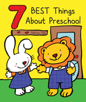 7 Best Things about Preschool 1486718558 Book Cover
