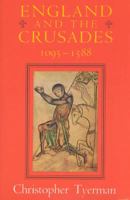 England and the Crusades, 1095-1588 0226820122 Book Cover