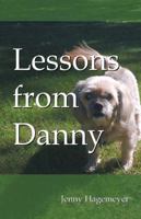 Lessons from Danny 1491716851 Book Cover