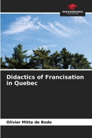 Didactics of Francisation in Quebec 6207636813 Book Cover