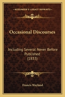 Occasional Discourses: Including Several Never Before Published 1275825265 Book Cover