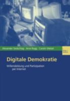 Digitale Demokratie: Willensbildung Und Partizipation Per Internet 3810034320 Book Cover