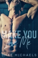 Make You Love Me B0CKJMB87K Book Cover