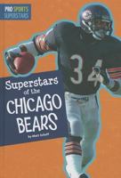 Superstars of the Chicago Bears (Pro Sports Superstars (NFL)) 1681520591 Book Cover
