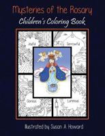 Mysteries of the Rosary: Children's Coloring Book 0974411841 Book Cover