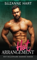 Hot Arrangement: A Stand-Alone Surprise Baby Romance (Hot Billionaire Daddies) B0889YZ1VT Book Cover