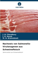 Nachweis von Salmonella-Virulenzgenen aus Schweinefleisch (German Edition) 6209434568 Book Cover