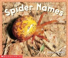 Spider Names (Science Emergent Readers) 0590397958 Book Cover