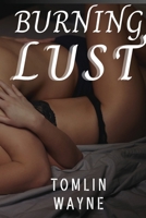 Burning Lust: The Seduction Of a Subtle Woman B0CTYQTV45 Book Cover