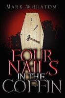 Four Nails in the Coffin 055739211X Book Cover