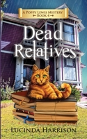 Dead Relatives 1736759639 Book Cover