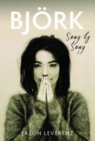 Björk: Song by Song 1048182932 Book Cover
