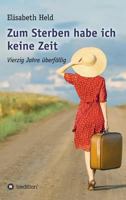 Zum Sterben Habe Ich Keine Zeit 3734594936 Book Cover