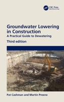 Groundwater Lowering in Construction: A Practical Guide to Dewatering 0367504758 Book Cover