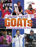 Extreme Sports Goats: The Greatest Athletes of All Time 1669062910 Book Cover