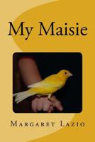 My Maisie 1534679324 Book Cover