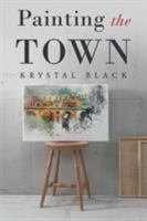 Painting the Town 1640275371 Book Cover