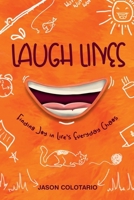 Laugh Lines: Finding Joy in Life's Everyday Chaos: B0FMNLD95N Book Cover