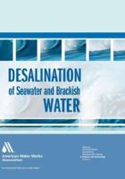 Desalination of Seawater and Brackish Water (Awwa Trend Series) 1583213287 Book Cover