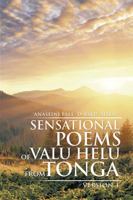 Sensational Poems of Valu Helu from Tonga: Version 1 1499020333 Book Cover