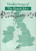 Muslim Songs of the British Isles 187203814X Book Cover