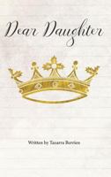 Dear Daughter 136737345X Book Cover
