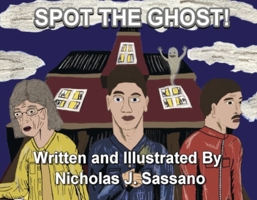 Spot the Ghost! 1667867598 Book Cover
