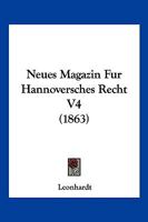 Neues Magazin Fur Hannoversches Recht V4 (1863) 1160203830 Book Cover