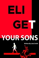 Eli Get Your Sons B0874N63S3 Book Cover