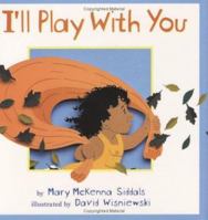 I'll Play With You 0395903734 Book Cover
