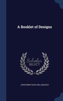A Booklet of designs 1340218259 Book Cover