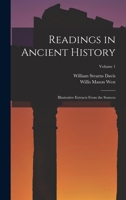 Readings in Ancient History: Illustrative Extracts From the Sources; Volume 1 1017657319 Book Cover