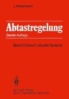 Abtastregelung Band 2: Entwurf robuster Systeme 3540119167 Book Cover