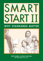 Smart Start II: Why Standards Matter 1555918506 Book Cover
