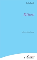 D(ires) (Poésie(s)) (French Edition) 2336614510 Book Cover