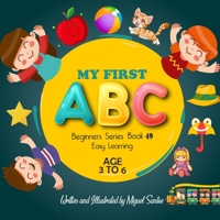 My First ABC: Beginners Easy Learning B08H6S19KH Book Cover