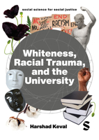 Racial Trauma: Experiencing Whiteness in the University 1529622042 Book Cover
