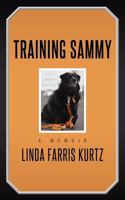 Training Sammy: A Memoir 1457511835 Book Cover