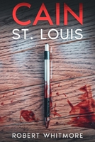 Cain - St. Louis 1088281656 Book Cover