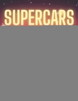 Supercars Coloring Book: Luxury Colouring Cars For Kids B08J1STMHP Book Cover