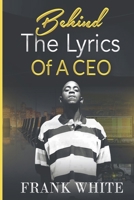 Behind the Lyrics of a CEO B0BW5BX63K Book Cover