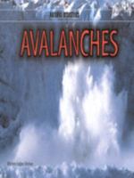 Avalanches (Natural Disasters) 0823952835 Book Cover