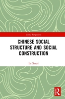 Chinese Social Structure and Social Construction 0367422697 Book Cover