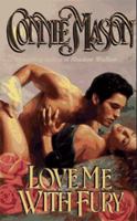 Love Me With Fury 0505522152 Book Cover