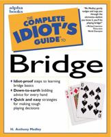 The Complete Idiot's Guide to Bridge, 2nd Edition (The Complete Idiot's Guide) 0028617355 Book Cover