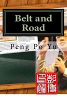 Belt and Road: From Initinative to Reality 1546850589 Book Cover