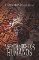 Asentamientos humanos 1637654715 Book Cover