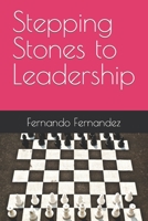 Stepping Stones to Leadership B0BJTL2GP3 Book Cover