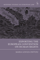 Exporting the European Convention on Human Rights 1509952470 Book Cover
